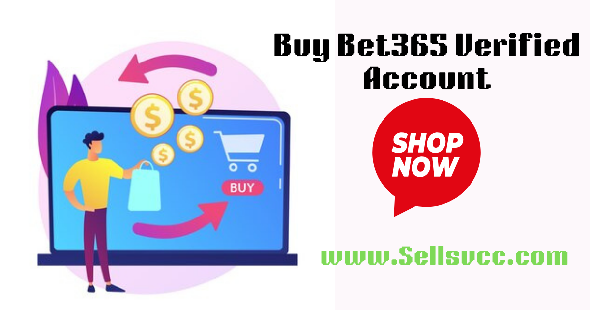 Buy Bet365 Verified Account